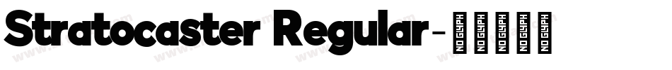 Stratocaster Regular字体转换